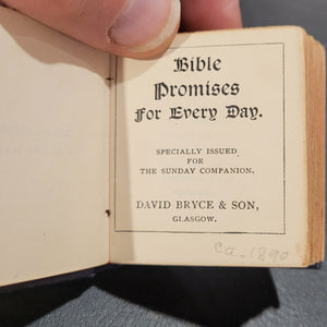 Bible Promises for Every Day. Specially Issued for The Sunday Companion, c1912. Published by David Bryce & Co.