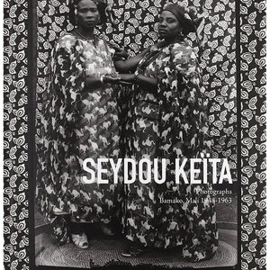 Seydou Keita: Photographs, Bamako, Mali 1948-1963: "Photographs, Bamako, Mali 1949-1970" SEYDOU, KEITA ISBN 10: 3869303018 / ISBN 13: 9783869303017 New Condition: New