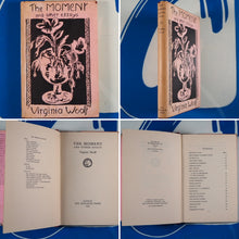 Load image into Gallery viewer, The Moment and Other Essays. VIRGINIA WOOLF. Publication Date: 1947 Condition: Very Good

