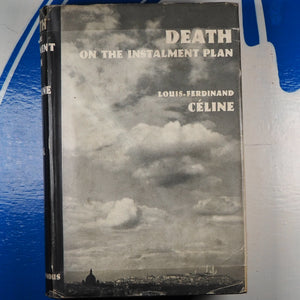 DEATH ON THE INSTALMENT PLAN. CELINE, Louis - Ferdinand. [Dr. Louis Ferdinand Auguste Destouches1894-1961]. Publication Date: 1938. Condition: Near Fine