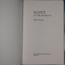 Load image into Gallery viewer, Scott of the Antarctic. Huxley, Elspeth. SBN 10: 0297774336 / ISBN 13: 9780297774334 Published by Weidenfeld &amp; Nicolson, 1977 Used Condition: Very Good. Hardcover

