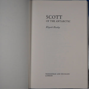 Scott of the Antarctic. Huxley, Elspeth. SBN 10: 0297774336 / ISBN 13: 9780297774334 Published by Weidenfeld & Nicolson, 1977 Used Condition: Very Good. Hardcover