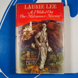 As I Walked Out One Midsummer Morning. Lee, Laurie. ISBN 10: 0233961178 / ISBN 13: 9780233961170 Published by Andre Deutsch, 1969 Used Condition: Good Hardcover