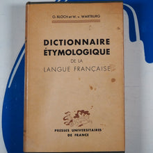 Load image into Gallery viewer, DICTIONNAIRE ETYMOLOGIQUE DE LA LANGUE FRANCAISE BLOCH O. - WARTBURG W. V. Published by PRESSES UNIVERSITAIRES DE FRANCE, 1950. Condition: Good. Hardcover
