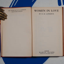 Load image into Gallery viewer, Women in Love. [reprint]. Lawrence, D. H. Published by London. Martin Secker., 1927 Used Hardcover
