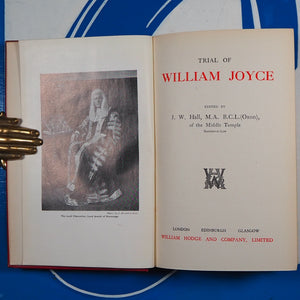 Trial of William Joyce HALL , J.W. ( editor) Published by William Hodge, 1946 Condition: Very Good Hardcover