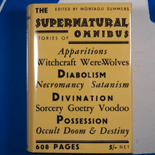 Load image into Gallery viewer, The Supernatural Omnibus Montague Summers (Editor). Publication Date: 1931 Condition: Very Good+
