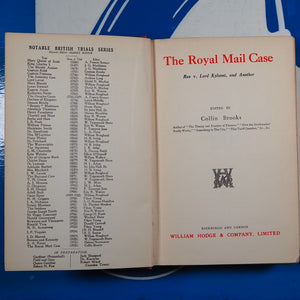The Royal Mail Case (Rex v. Lord Kylsant and Another) [Notable British Trials]. Brooks, Collin (ed.). Published by William Hodge & Co., London 1933