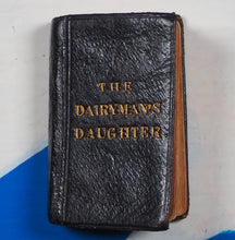 Load image into Gallery viewer, Dairyman&#39;s Daughter. &gt;&gt;SCARCE MINIATURE EDITION&lt;&lt; [Richmond, Legh]. Publication Date: 1840 Condition: Very Good. &gt;&gt;MINIATURE BOOK&lt;&lt;
