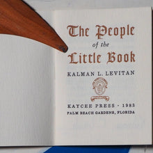 Load image into Gallery viewer, The People of the Little Book Levitan, Kalman L. Published by Kaycee Press, Palm Beach Gardens, Florida, 1983 Condition: Near Fine Soft cover. &gt;&gt;MINIATURE BOOK&lt;&lt;
