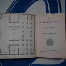 Load image into Gallery viewer, FINE ARTS&#39; COURTS. OFFICIAL CRYSTAL PALACE HANDBOOK. [De Luxe binding]. Publication Date: 1854 Condition: Very Good
