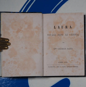 LAURA. VOYAGE DANS LE CRISTAL. Sand, Mme. George. Publication Date: 1864 Condition: Very Good