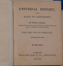 Load image into Gallery viewer, Peter Parley&#39;s Universal history on the basis of geography. For the use of families. Illustrated by maps . [SAMUEL GRISWOLD GOODRICH, NATHANIEL HAWTHORNE &amp; ELIZABETH MANNING HAWTHORNE] Publication Date: 1849
