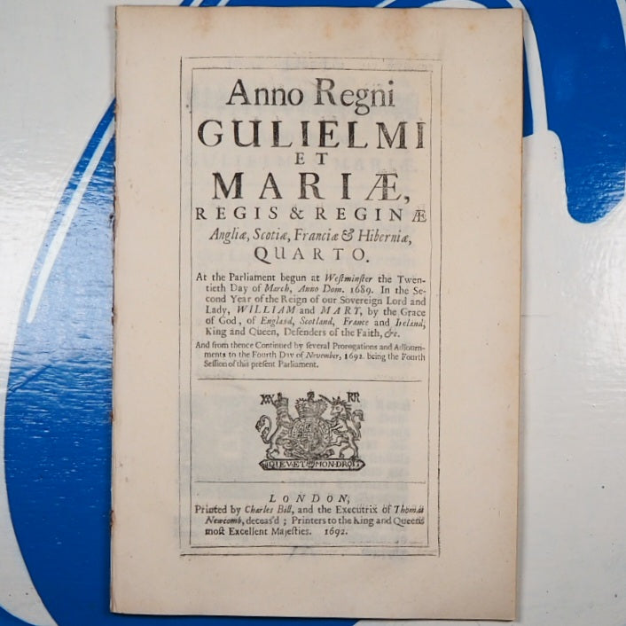 TAXING BEER, ALE & OTHER LIQUORS TO PAY FOR 1ST GLOBAL WAR. ACTS - England and Wales]. London. Printed by Charles Bill and the Executrix of Thomas Newcomb deceas'd, Printers to the King and Queens most Excellent Majesties. 1692, '93, '94, '97.