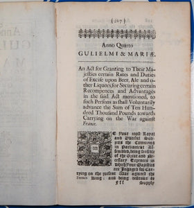 TAXING BEER, ALE & OTHER LIQUORS TO PAY FOR 1ST GLOBAL WAR. ACTS - England and Wales]. London. Printed by Charles Bill and the Executrix of Thomas Newcomb deceas'd, Printers to the King and Queens most Excellent Majesties. 1692, '93, '94, '97.