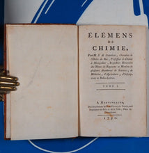 Load image into Gallery viewer, Élémens de chimie. CHAPTAL, J[ean]-A[ntoine, Comte de Chanteloup,1756-1832]. Publication Date: 1790 Condition: Very Good
