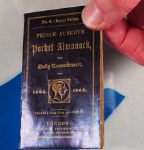 Load image into Gallery viewer, Prince Albert&#39;s Pocket Almanack, and Daily Remembrancer for 1864. Albert, Prince.&gt;&gt;RARE MINIATURE ALMANAC&lt;&lt; Publication Date: 1863 CONDITION: VERY GOOD
