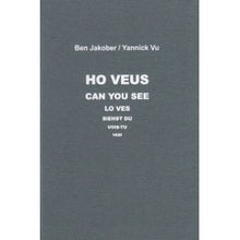 Load image into Gallery viewer, Catalogue of &quot;Ho veus&quot;  exhibition, Ben Jakober and Yannick Vu, Santo Domingo convent in Pollensa, 2011. Text by Achille Bonito Oliva in Catalan, Italian, Spanish, English, and German. Artez Editions, hard cover, ISBN: 84-85932-55-2
