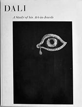 Load image into Gallery viewer, Dali. A Study of His Art-in-Jewels. The Collection of the Owen Cheatham Foundation Mayor, A Hyatt [intro] Published by New York Graphic Society, Greenwich, 1959
