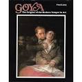 Goya The Origins of the Modern Temper in Art Licht Fred: ISBN 10: 0719537436 / ISBN 13: 9780719537431 Published by Murray, 1980 Hardcover.