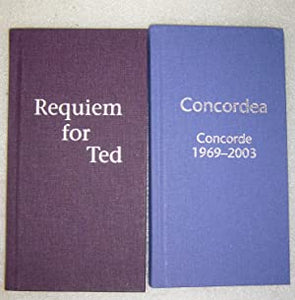 Requiem for Ted; Concordea (2. Vols)