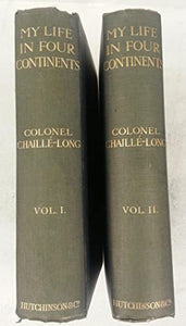 My Life in the Four Continents (2 Vols.)