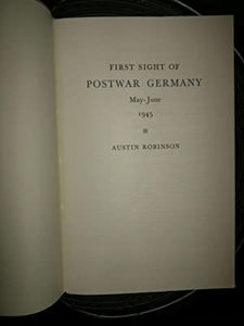 First Sight of Postwar Germany: May-June 1945