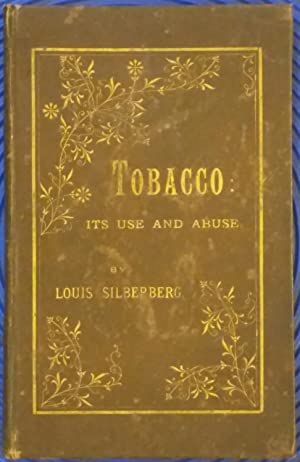 Tobacco its Use and Abuse