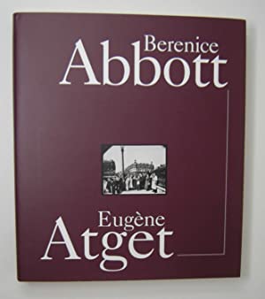 Berenice Abbott & Eugène Atget edited by Clark Worswick