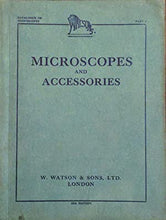 Load image into Gallery viewer, Microscopes and Accessories Illustrated Catalogue Parts 1 + 2.&gt;&gt;&gt;&gt;ASSOCIATED WITH SENIOR FISHERIES SCIENTIST&lt;&lt;&lt;&lt; WATSON W. &amp; Sons Ltd. Publication Date: 1946 Condition: Good
