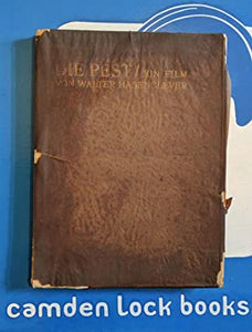Die Pest/ ein Film>>>>SCI-FI PANDEMIC DYSTOPIA ~1ST EVER BOOK FILM SCRIPT <<<< Walter Hasenclever Publication Date: 1920 Condition: Good