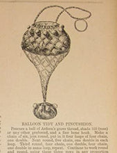 Load image into Gallery viewer, Mrs. Leach&#39;s fancy work basket. Practical Lessons in Every Description of Fancy Work. Clara Leach Publication Date: 1912 Condition: Very Good
