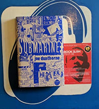 Load image into Gallery viewer, Submarine - SIGNED FIRST EDITION. Dunthorne, Joe Publication Date: 2008 Condition: Near Fine
