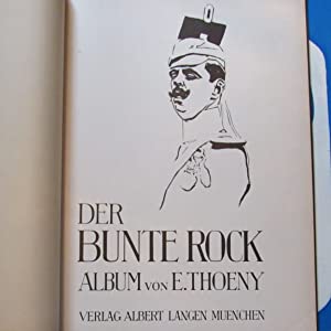Der Bunte Rock. Thoeny, E. von: Publication Date: 1900 Condition: Very Good