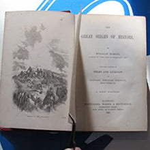 Load image into Gallery viewer, The Great Sieges of History The Great Sieges of History William Robson, and Captain Thomas Spankie Publication Date: 1859 Condition: Good
