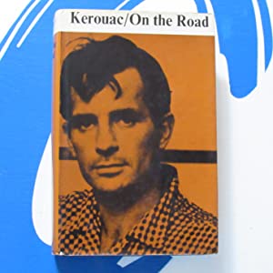 On The Road Jack Kerouac ISBN 10: 0233955569 / ISBN 13: 9780233955568 Condition: Near Fine