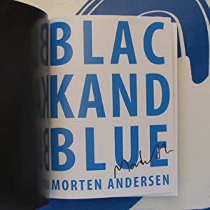 BLACK AND BLUE (signed copy) Morten Andersen ISBN 10: 8299532698 / ISBN 13: 9788299532693 Condition: Fine