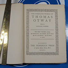 Load image into Gallery viewer, THE COMPLETE WORKS OF THOMAS OTWAY: VOLUMES I - III. (3 VOLUME COMPLETE SET). Thomas Otway (Author), Montague Summers (Editor). Publication Date: 1926 Condition: Very Good
