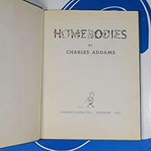 Load image into Gallery viewer, Homebodies Addams, Charles Publication Date: 1954 Condition: Very Good
