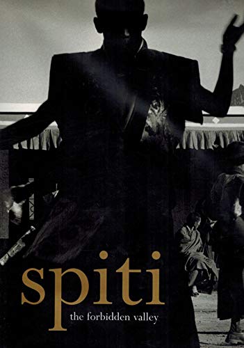 Spiti: the Forbidden Valley Sutherland, Patrick ISBN 10: 0953675637 / ISBN 13: 9780953675630 Published by Network Photographers, London, 2001 Used Condition: Very Good Hardcover